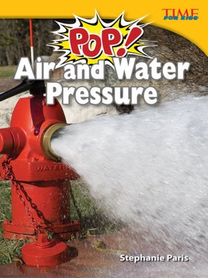 cover image of Pop! Air and Water Pressure